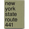 New York State Route 441 by Ronald Cohn