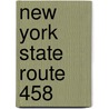 New York State Route 458 door Ronald Cohn