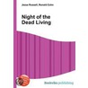 Night of the Dead Living door Ronald Cohn