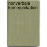 Nonverbale Kommunikation by Jan H. Thies