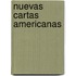 Nuevas Cartas Americanas