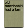 Old MacDonald Had a Farm door Kate Toms