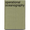 Operational Oceanography by H. J Pasman