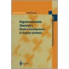 Organoselenium Chemistry by Thomas Wirth