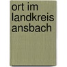 Ort Im Landkreis Ansbach by Quelle Wikipedia