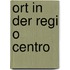Ort in Der Regi O Centro