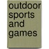 Outdoor Sports and Games