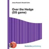 Over The Hedge (ds Game) by Ronald Cohn