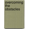 Overcoming the Obstacles door Donna K. Davis