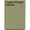 Oxygen/Nitrogen Radicals door Xianglin Shi