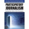 Participatory Journalism by Jane B. Singer