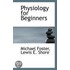 Physiology For Beginners
