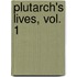 Plutarch's Lives, Vol. 1