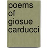 Poems of Giosue Carducci by Giosue Carducci