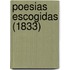Poesias Escogidas (1833)