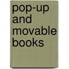 Pop-Up and Movable Books door Ann R. Montanaro