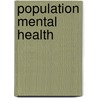 Population Mental Health door Neal Cohen