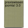 Praxiswissen Joomla! 3.0 door Tim Schürmann