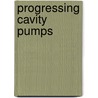 Progressing Cavity Pumps by Heni Cholet