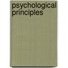 Psychological Principles by Uk And Management Consultant