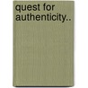 Quest For Authenticity.. door Yuval Taylor
