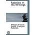 Rabelais In His Writings