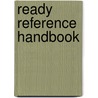 Ready Reference Handbook door Jack Dodds