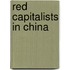 Red Capitalists In China