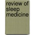 Review Of Sleep Medicine