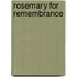 Rosemary For Remembrance