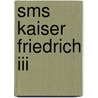 Sms Kaiser Friedrich Iii door Ronald Cohn