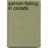 Salmon-Fishing In Canada