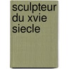 Sculpteur Du Xvie Siecle door Source Wikipedia