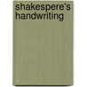 Shakespere's Handwriting by G. G. Greenwood