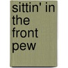 Sittin' In The Front Pew door Parry Brown