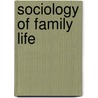 Sociology of Family Life door David Cheal