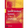 Spatial Database Systems door Yeung Albert K. W.