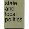 State and Local Politics door Todd Donovan
