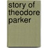 Story Of Theodore Parker