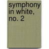 Symphony in White, No. 2 door Ronald Cohn