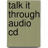 Talk It Through Audio Cd by Joann Rishel Kozyrev