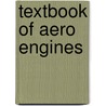 Textbook of Aero Engines by Eh Sherbondy