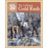 The California Gold Rush door Michael V. Uschan