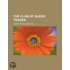 The Club Of Queer Trades