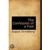 The Confession Of A Fool by Strindberg