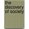 The Discovery Of Society by Randall Collins