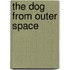 The Dog from Outer Space