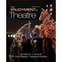 The Enjoyment Of Theatre