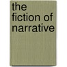 The Fiction of Narrative door Hayden V. White