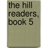 The Hill Readers, Book 5 door Charles William Burkett